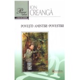 Povesti. Amintiri. Povestiri - Ion Creanga