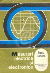 Masurari electrice si electronice - Manual pt. licee cu profil de electrotehnica, matematica-electrotehnica, matematica-electronica si fizica-electrot foto