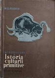INTRODUCERE IN ISTORIA CULTURII PRIMITIVE-M.O. KOSVEN-352798