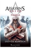 Fratia. Seria Assassin&#039;s Creed Vol. 2, Grupul Art