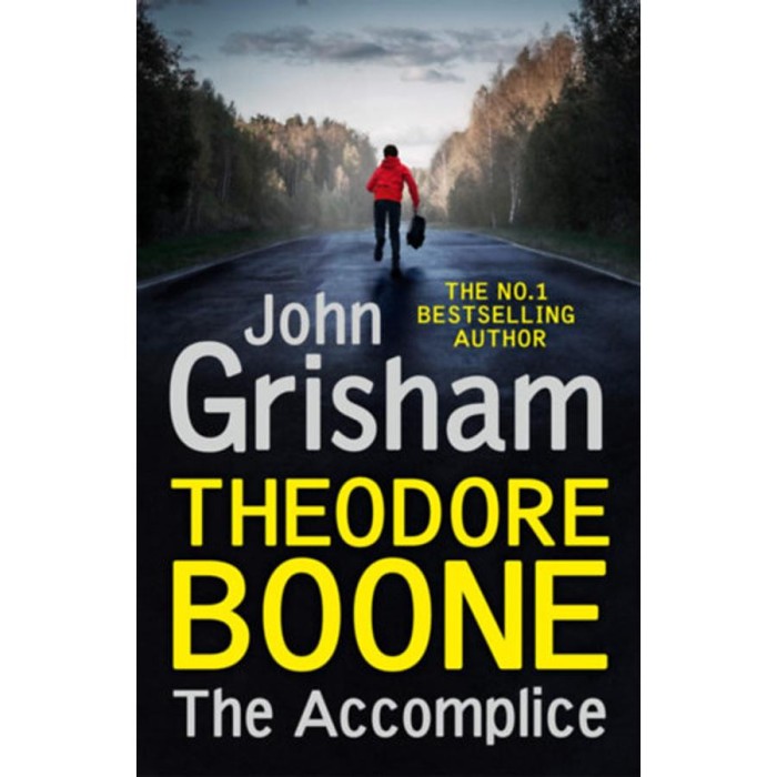 Theodore Boone - The Accomplice - John Grisham