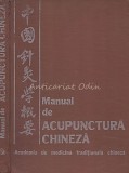Manual De Acupunctura Chineza - Academia De Medicina Traditionala Chineza