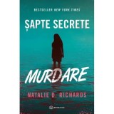 Sapte secrete murdare - Natalie D. Richards