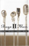 Boyz II Men - Nathan, Michael, Shawn, Wanya, Caseta audio