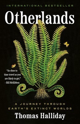 Otherlands: A Journey Through Earth&amp;#039;s Extinct Worlds foto