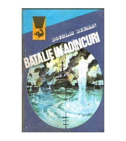 Douglas Reeman - Batalie in adancuri - 103620