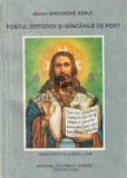 Postul ortodox si mancarurile de post de Diacon Gheorghe Babut