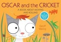 Oscar and the Cricket: A Book about Moving and Rolling foto