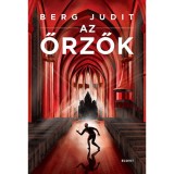 Az őrzők - Berg Judit