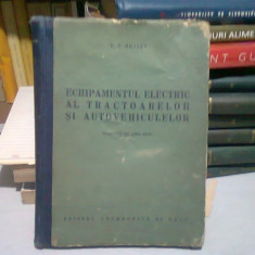 ECHIPAMENTUL ELECTRIC AL TRACTOARELOR SI AUTOVEHICULELOR - V.N. MOJAEV