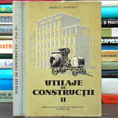 UTILAJE de CONSTRUCȚII - Vol. II - Mircea R. Georgescu