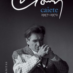 Caiete 1957-1972 – Emil Cioran