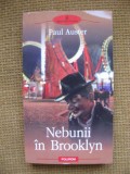 Paul Auster - Nebunii in Brooklyn (Polirom)