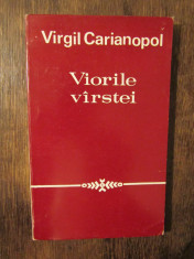 Viorile virstei - Virgil Carianopol (dedica?ie ?i autograf pentru Vasile Baran) foto