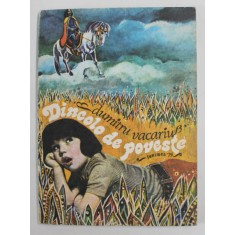 DINCOLO DE POVESTE ( POVESTIRI PENTRU COPII ) de DUMITRU VACARIU , . ilustratii de ARH. GHEORGHE ANTON , 1979