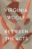 Between the Acts carte straina de Virginia Woolf, tip carte straina, limba engleza