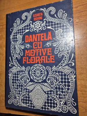 album - dantela cu motive florale - din anul 1980 - coperti cartonate , format mare foto