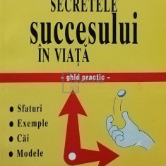 Corneliu D. Alexandru - Secretele succesului in viata (editia 1997)