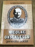 DVP10 0442 Istorie - Nicolae Dascalescu - Generalul soldat