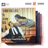 Vinil Mr. Acker Bilk with The Leon Young String Chorale &ndash; Mood For Love (VG+)