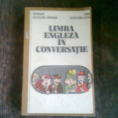 LIMBA ENGLEZA IN CONVERSATIE - GEORGIANA GALATEANU - FARNOAGA