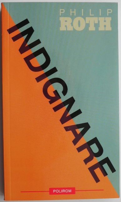 Indignare &ndash; Philip Roth