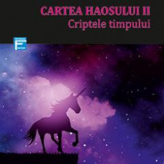 Cartea haosului 2: Criptele timpului - Lucian Dragos Bogdan