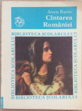 (C513) ALECU RUSSO - CANTAREA ROMANIEI