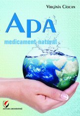 Apa. Medicament natural - Virginia Ciocan foto