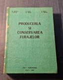 Producerea si conservarea furajelor St. Erdelyi T. Iacob