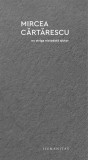 Nu striga niciodata ajutor Mircea Cartarescu carte beletristica paperback brosat Humanitas