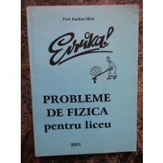 Emilian Micu - Probleme de fizica pentru liceu