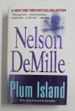 PLUM ISLAND by NELSON DeMILLE , 2006