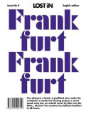 Lost in Frankfurt - A City Guide | Uwe Hasenfuss