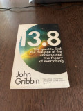 John Gribbin 13.8 the quest to find the true age...