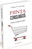 Fiinta consumata. Economia si doctrina crestina - Ratio et Revelatio