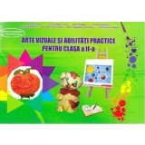 Arte vizuale si abilitati practice pentru clasa a II-a/Adina Grigore, Cristina Ipate-Toma, Claudia Negritoiu, Augustina Anghel, Maria-Magdalena Nicole