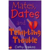 Cathy Hopkins - Mates, Dates and Tempting Trouble - 113069