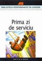 PRIMA ZI DE SERVICIU foto