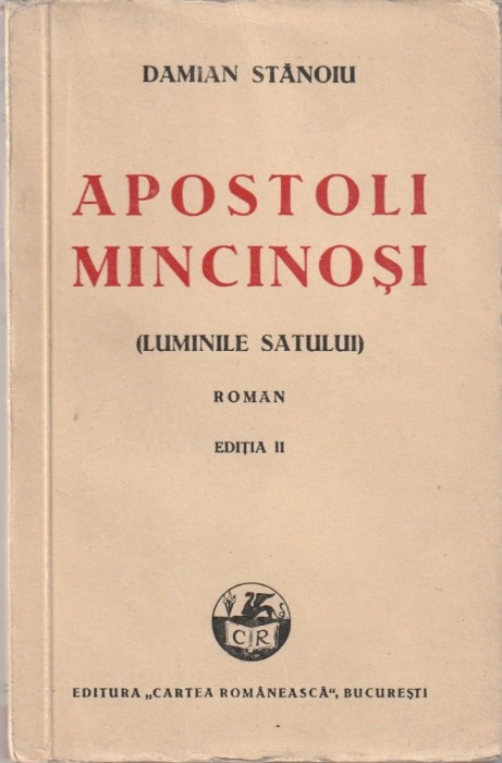 DAMIAN STANOIU - APOSTOLI MINCINOSI ( LUMINILE SATULUI ) ( 1941 )