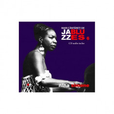 Nina Simone. Mari cântăreţi de jazz şi blues (Vol. 6) - Hardcover - Nina Simone - Litera