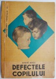Defectele Copilului - Andre Berge, Psihologie, Carte