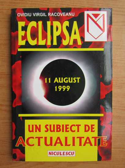 Ovidiu Virgil Racoveanu - Eclipsa, 11 august 1999