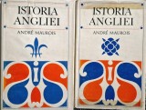 Andre Maurois - Istoria Angliei ( 2 vol ) _ Ed. Politica, Bucuresti, 1970