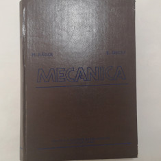 Mecanica, M. Radoi, E. Deciu, ed. a II-a, 1981