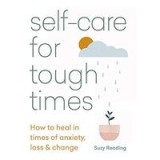 Self-care for Tough Times