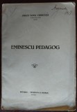 PROFESOR/PREOT TOMA CHIRICUTA - EMINESCU PEDAGOG (BOTOSANI/TIP. B. SAIDMAN 1927)