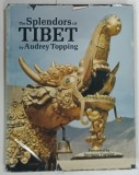 THE SPLENDORS OF TIBET by AUDREY TOPPING , 1980 * BOGAT ILUSTRATA