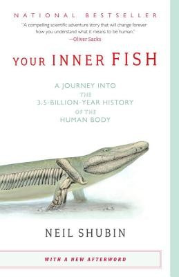 Your Inner Fish: A Journey Into the 3.5-Billion-Year History of the Human Body foto
