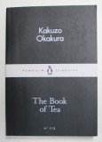 THE BOOK OF TEA by KAZUKO OKAKURA , 2016